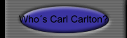 Who´s Carl Carlton?