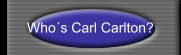 Who´s Carl Carlton?